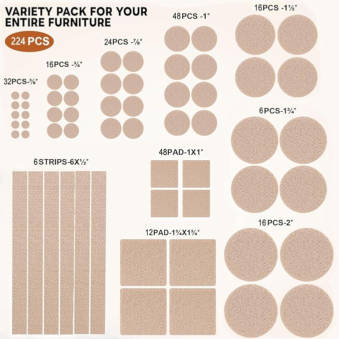 Felt Furniture Pads 224 PCS, 10 Sizes, Felt Pads for Chair Legs, Suitable for Round and Square Chair Legs, to Prevent Scratches, Reduce Noise and Protect The Floor (Beige)